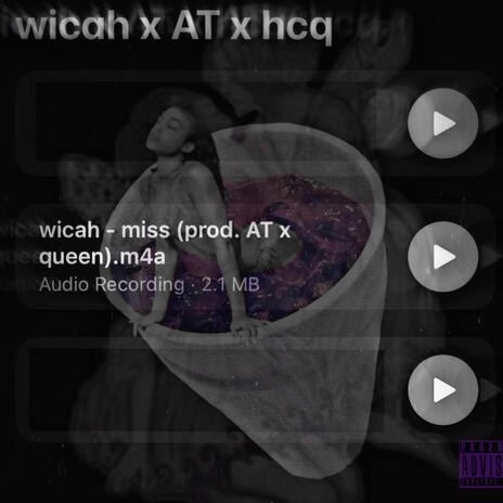 miss ft. Wicah