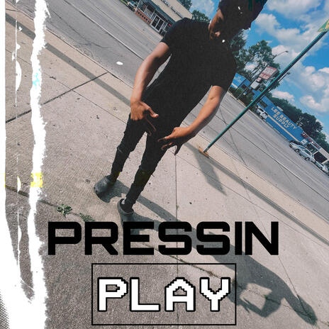 Pressin' Play | Boomplay Music