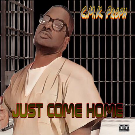 Just Come Home | Boomplay Music