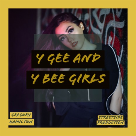 Girls ft. Y Bee | Boomplay Music