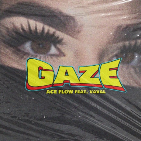 Gaze ft. Vaval | Boomplay Music