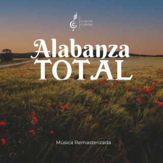 Alabanza Total (Remasterizado)