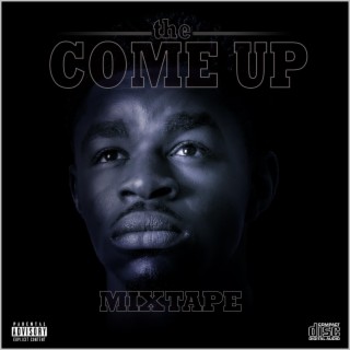 The come up mixtape