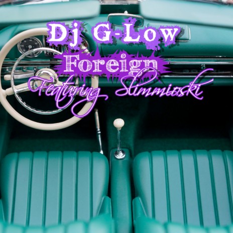 Foreign ft. Slimmioski | Boomplay Music
