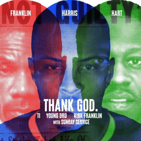 Thank God ft. Sunday Service Choir, Kirk Franklin & Young Dro | Boomplay Music