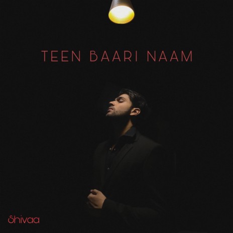 Teen Baari Naam | Boomplay Music