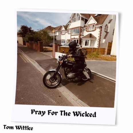 Pray For The Wicked | Boomplay Music