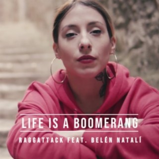 Life Is a Boomerang