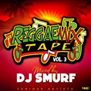 Reggae Mixtape, Vol.3