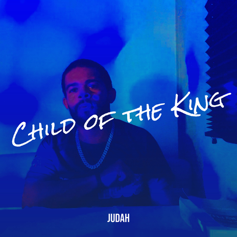 Child of the King | Boomplay Music