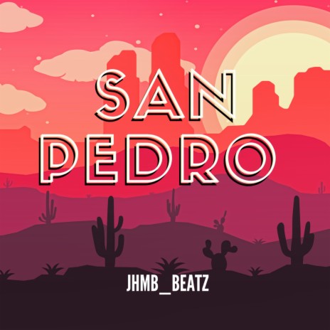 SAN PEDRO | Boomplay Music