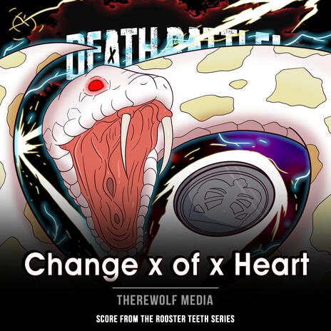 Death Battle: Change X of X Heart | Boomplay Music