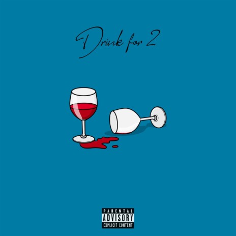 Drink for 2 | Boomplay Music