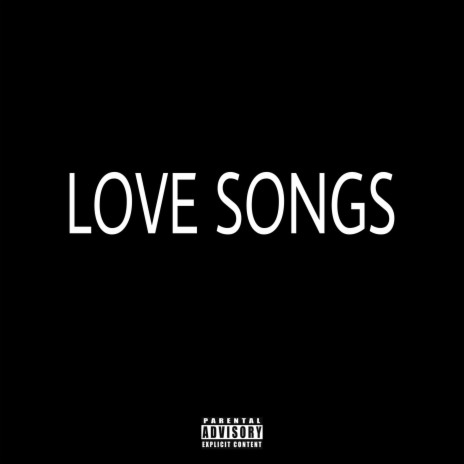 Love Songs ft. K1D Englo | Boomplay Music