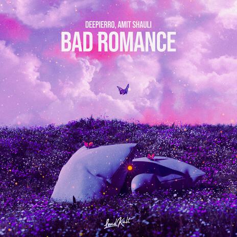 Bad Romance ft. Amit Shauli | Boomplay Music