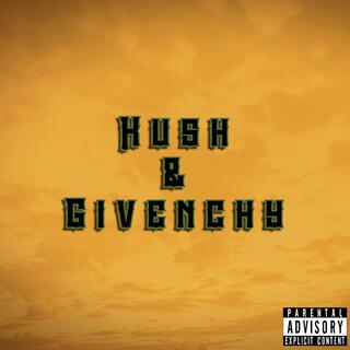 Kush & Givenchy