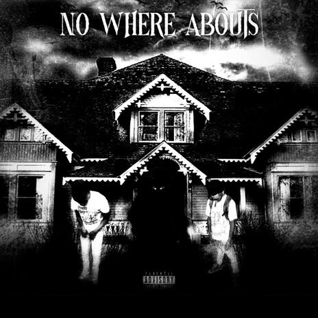 No Where Abouts ft. TopOppGen | Boomplay Music