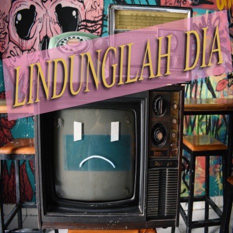 Lindungilah Dia | Boomplay Music