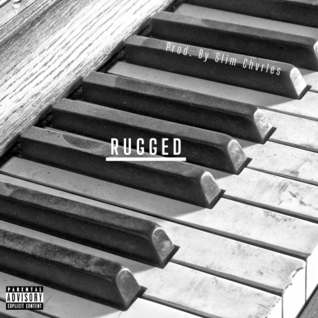 Rugged | Boomplay Music