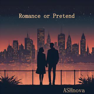 Romance or Pretend?