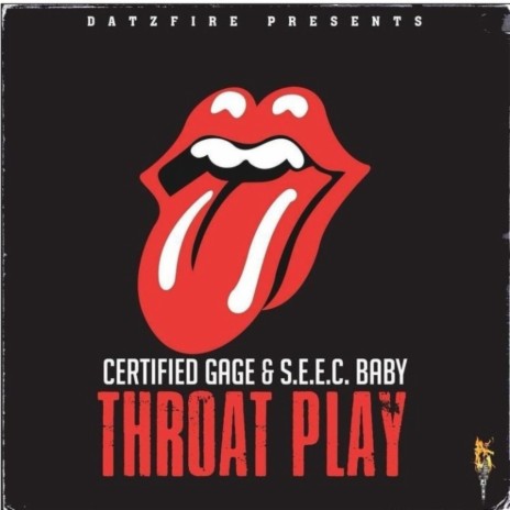 THROAT PLAY ft. JAY KING & SEEC BABY | Boomplay Music