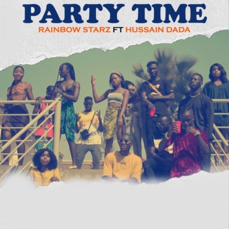 Party Time ft. Hussain Dada | Boomplay Music