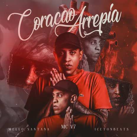 Coração Arrepia ft. Mello Santana & IcetonBeats | Boomplay Music