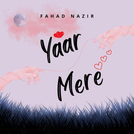 Yaar Mere | Boomplay Music