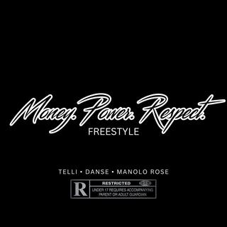 Money Power Respect (FREESTYLE)