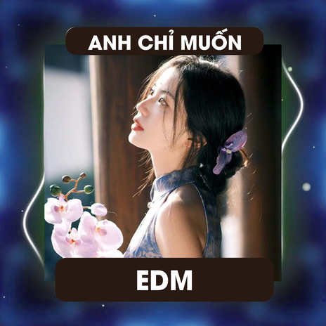 Em Chỉ Muốn (Remix) ft. Nhựt Trường | Boomplay Music