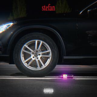 Stefan lyrics | Boomplay Music