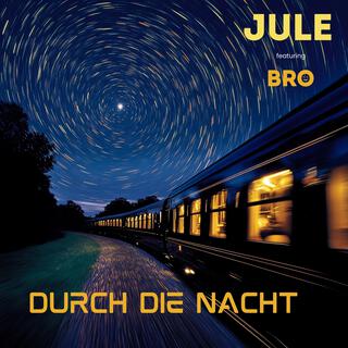 Durch die Nacht ft. Bro lyrics | Boomplay Music