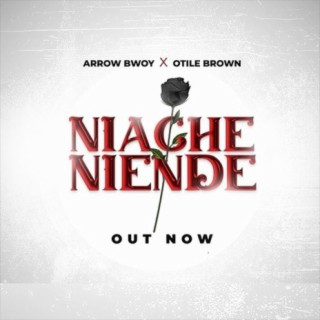 Niache Niende ft. Otile Brown lyrics | Boomplay Music