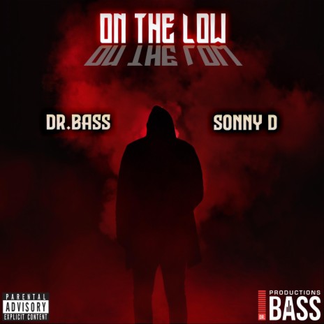 On the Low ft. Sonny D