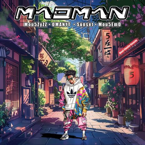 Madman ft. OMANYT, Mou5EmO & Sunset | Boomplay Music