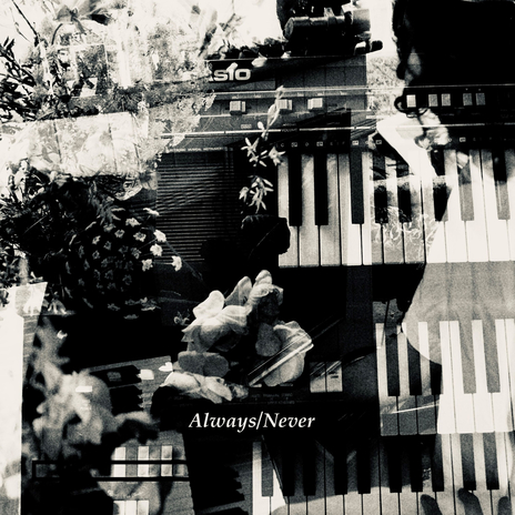 Always/Never | Boomplay Music