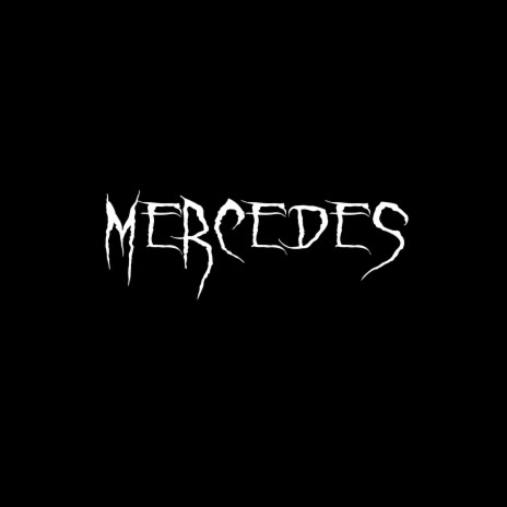 Mercedes | Boomplay Music