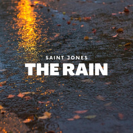 The Rain (REMASTERED)