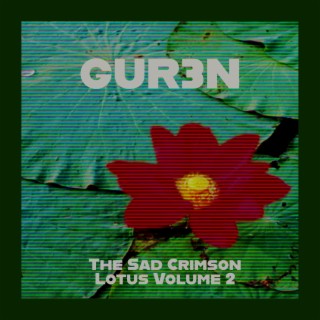 The Sad Crimson Lotus, Vol. 2