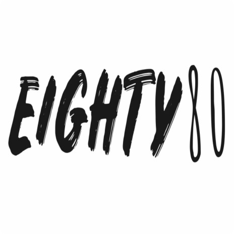 Eighty / 80 | Boomplay Music