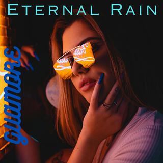 Eternal Rain