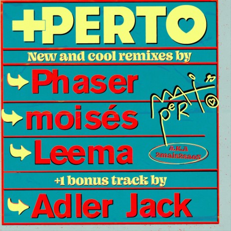 Mais Perto (Bonus Track) (Adler Jack Remix) ft. Adler Jack & Vert Gum | Boomplay Music