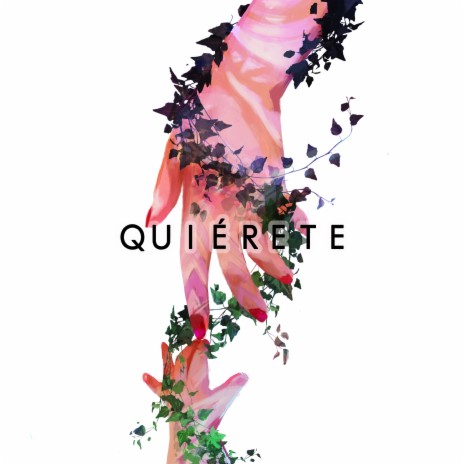 Quiérete | Boomplay Music