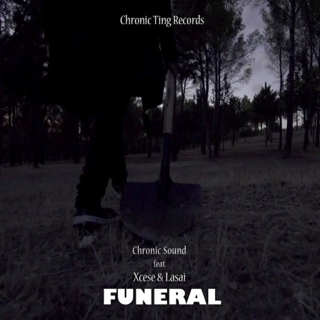 Funeral ft. Xcese & Lasai | Boomplay Music