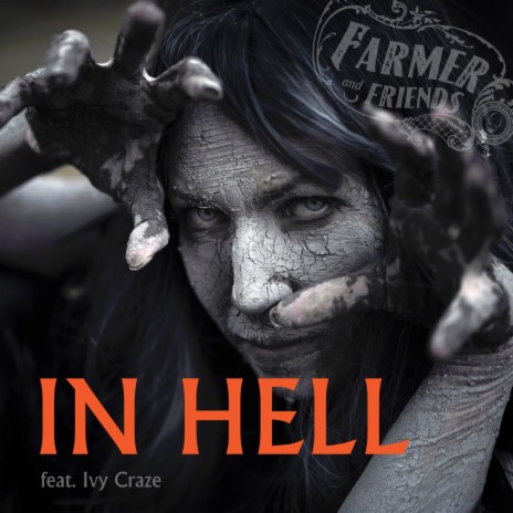 in hell ft. Ivy Craze | Boomplay Music