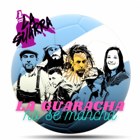 La Guaracha No Se Mancha | Boomplay Music