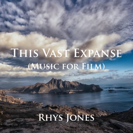 This Vast Expanse (film cue) | Boomplay Music