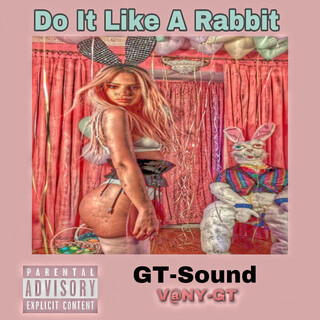 Do It Like A Rabbit