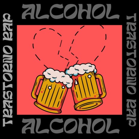 Alcohol | Boomplay Music