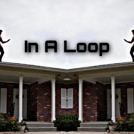 In A Loop | Boomplay Music